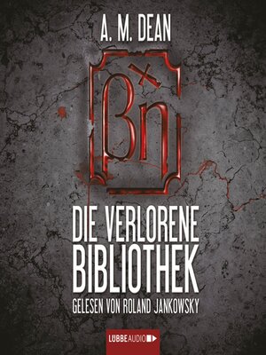 cover image of Die verlorene Bibliothek